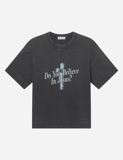 Do You Believe in Jesus Heavyweight Tee