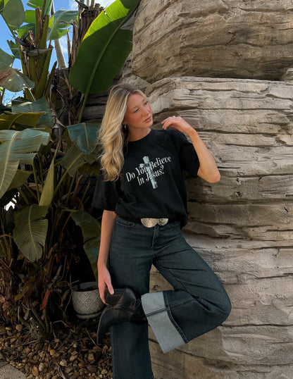 Do You Believe in Jesus Heavyweight Tee